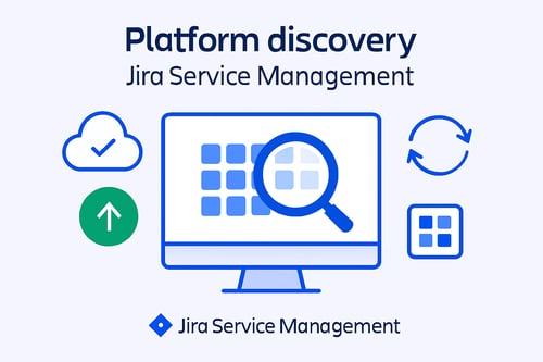 Platform discovery for Jira Service Management-3